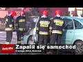 Wideo1: Pali si samochd w Kocianie