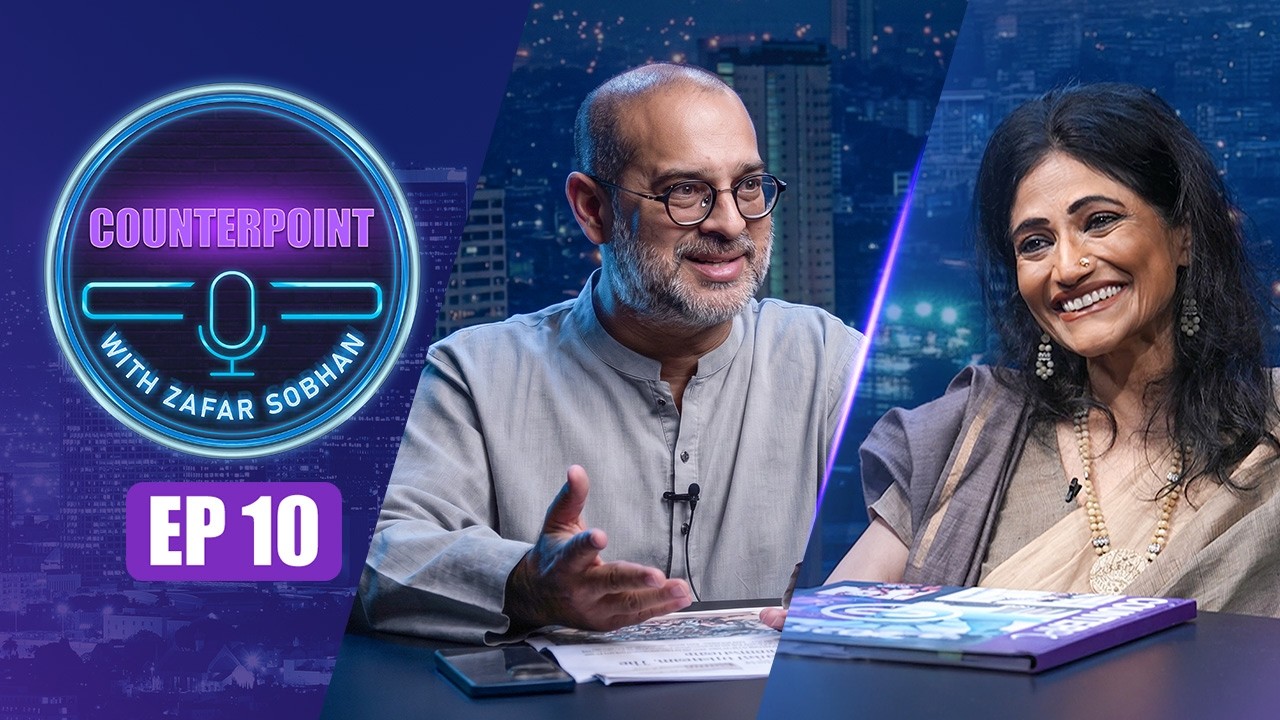 Counterpoint with Zafar Sobhan | Episode 10 | Runa Khan