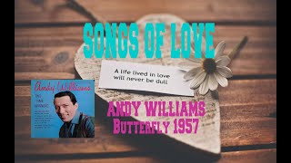 ANDY WILLIAMS - BUTTERFLY