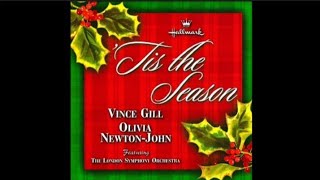 Olivia Newton-John with Vince Gill - (There&#39;s No Place Like) Home For the Holidays