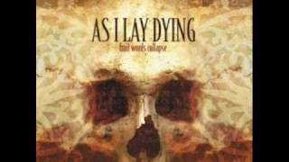 As I Lay Dying - Wrath Upon Ourselves