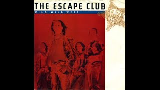 Who Do You Love? - The Escape Club