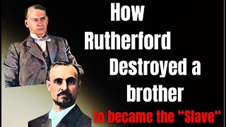 Rutherford vs. Paul Johnson: The 1917 Power Struggle
