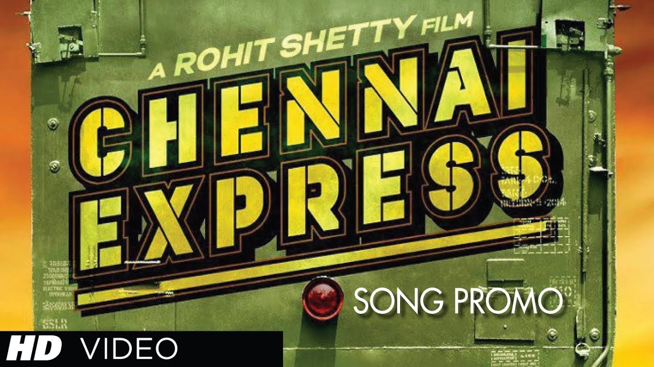 Chennai Express Song Teaser | Shah Rukh Khan, Deepika Padukone