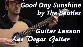 Good Day Sunshine by The Beatles Guitar Lesson
