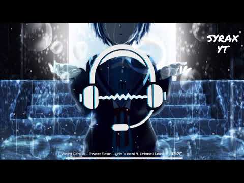 Weird genius - sweet scar (ft. Prince husein)