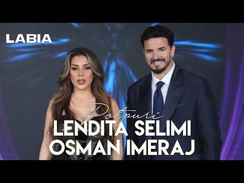 Lendita Selimi & Osman Imeraj - Potpuri
