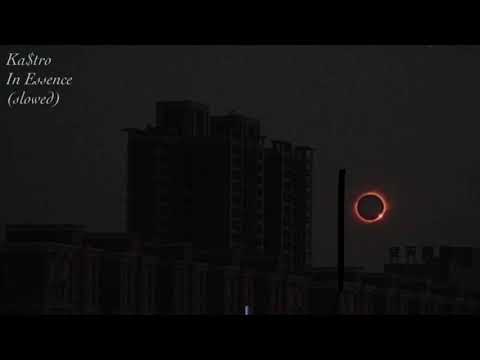 Ka$tro-In Essence (slowed)