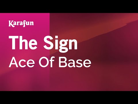 The Sign - Ace of Base | Karaoke Version | KaraFun