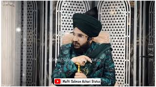 Mufti Salman Azhari Whatsapp Status 11 / Allah Ko 