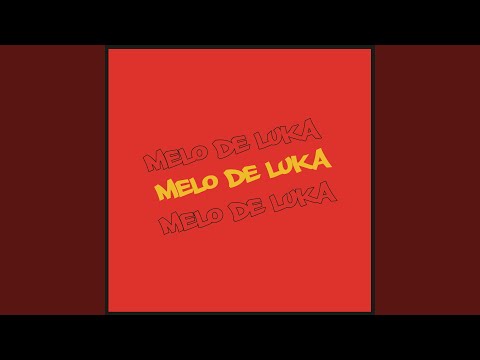 Melo de Luka