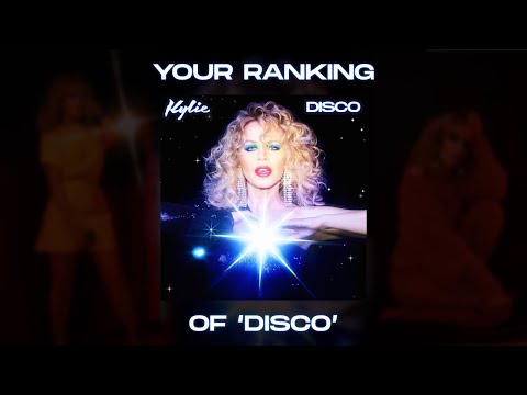 KYLIE MINOGUE | YOUR Ranking of 'DISCO' (2020)