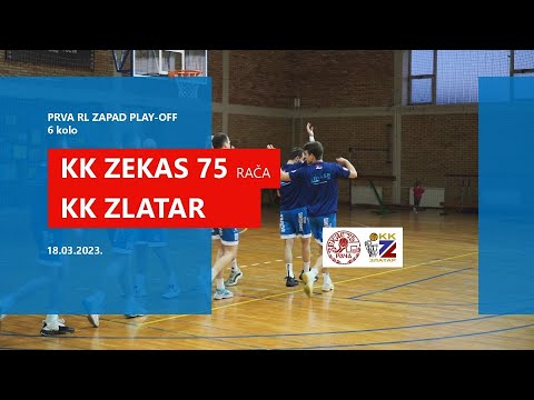 KK Zekas 75 - 81:72 - KK Zlatar / PLAY OFF 6. kolo