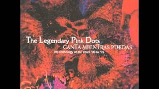The Legendary Pink Dots - A Velvet Resurrection/Version/