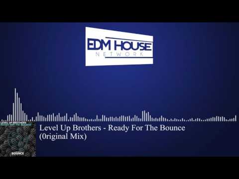Melbourne Bounce | Level Up Brothers - Ready For The Bounce [FREE DL]