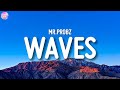 Mr. Probz - Waves (Lyrics) Robin Schulz Remix Radio Edit