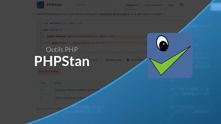 Tutoriel PHP/PHPStan : PHPStan, un analyseur statique pour PHP
