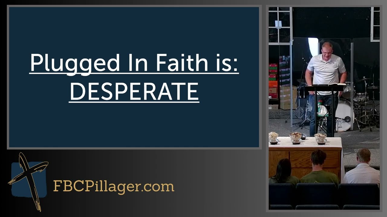 Plugged in Faith - FBC Sermon 8/11/24