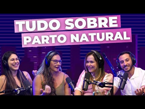 #40 Tudo Sobre Parto Natural | DocShow - O PodCast do Doc