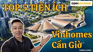 Top 5 tiện ích tại Vinhomes Cần Giờ | Khu đô thị lấn biển 2870 lớn nhất Việt Nam