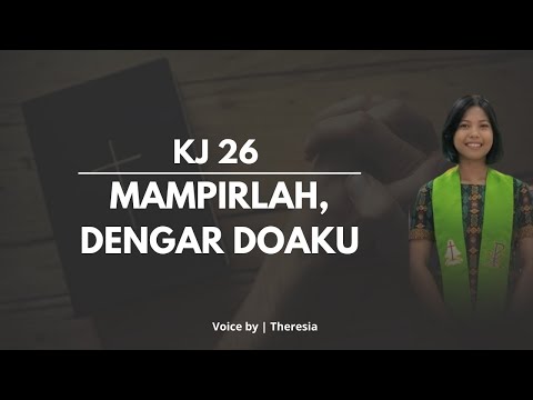 Victor - KJ 26 Mampirlah, Dengar Doaku (Pass me Not, O Gentle Saviour) | Theresia