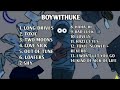 Best Song Of BOYWITHUKE Full Album