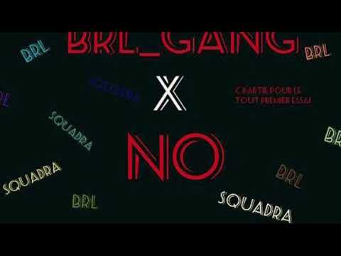 BRL GVNG - Gang ft N.O