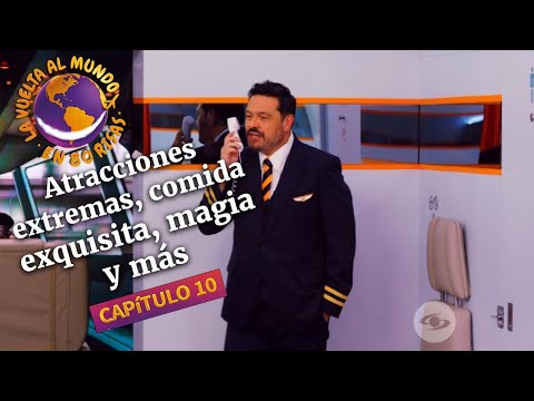 Atracciones extremas, comida exquisita, magia y más | Capítulo 10 - La Vuelta al Mundo en 80 risas