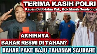 Download lagu AKHIRNYA || BAHAR DI TAHAN POLRES METRO TANGERANG MENURUT KESAKSIAN ADIK HABIB BAHAR #arnyusmedia mp3 Download lagu AKHIRNYA || BAHAR DI TAHAN POLRES METRO TANGERANG MENURUT KESAKSIAN ADIK HABIB BAHAR #arnyusmedia mp3