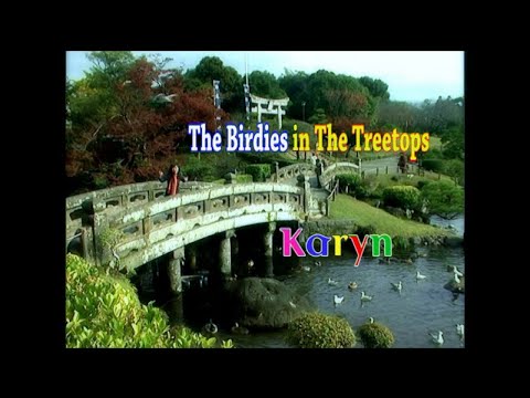 The Birdies In The Treetops - Karyn Susanto