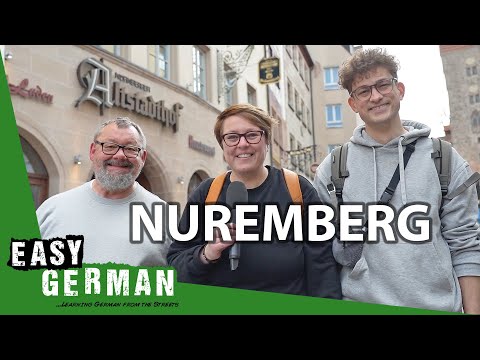 10 Things to Do in Nuremberg | Easy German 502