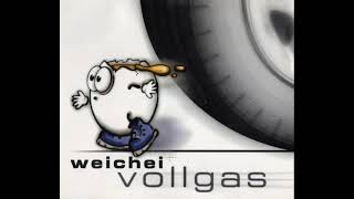 Weichei - Vollgas (Club Mix)