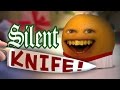 Annoying Orange Silent Knife Silent Ni Annoying Orange Silent Knife Silent Ni