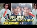 Sushant Singh Rajput Duplicate Viral Boy Name Tiktok Duplicate Of Sushant Singh Rajput Viral Boy Vid