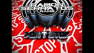 DON'T STOP (HI NRG version) - RAMON SERRATOS