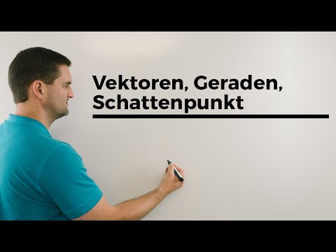 Vektoren, Geraden, Schattenpunkt, Lichtquelle oder Sonnenlicht parallel | Mathe by Daniel Jung