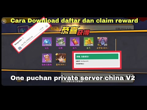 Cara download daftar dan claim reward one puch man private server china v2