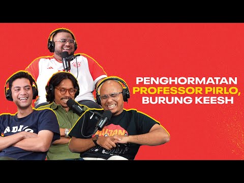 KUAT BUAL EP 14 : Burung Keesh nak terlepas | Cerita zaman belajar | Penghormatan buat Andrea Pirlo