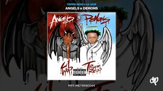 Trippie Redd & Lil Wop - Like A Savage [Angels & Demons]