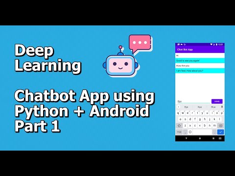 Part 1 Deep Learning Chatbot App Using Python Android