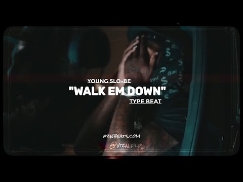 Young Slo-Be Type Beat | "Walk em Down" @prodby.cruzbeatz3591
