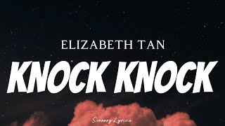 Download lagu ELIZABETH TAN - Knock Knock ( Lyrics ) mp3 Download lagu ELIZABETH TAN - Knock Knock ( Lyrics ) mp3