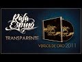Rafa Espino - Transparente (Versos de oro 2011 ...