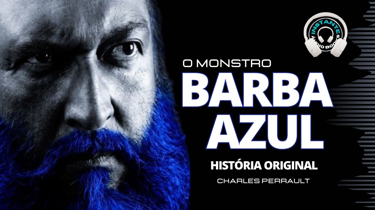 Barba Azul - história original (1697) - história completa - conto em áudio - audiobook -