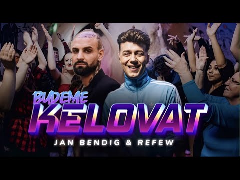 Jan Bendig ft. Refew - BUDEME KELOVAT (Official video)