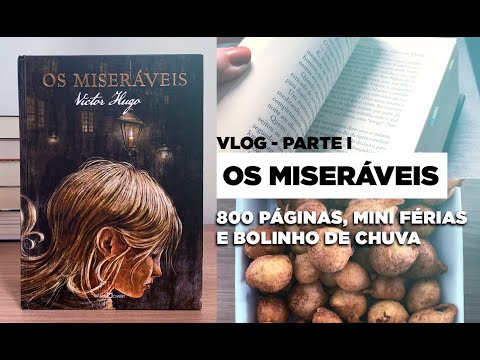 Vlog de Leitura OS MISERÁVEIS | Parte 1 |  BOOK GALAXY