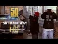 50 Cent - Ski Mask Way (Official Music Video) HD