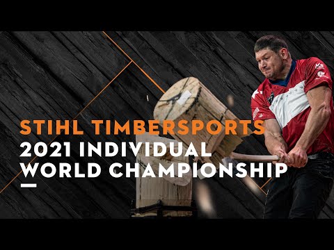 STIHL TIMBERSPORTS® Individual World Championship 2021