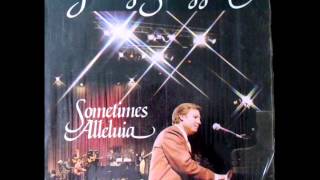 Sometimes Alleluia  Jimmy Swaggart