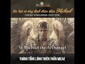 Vietsub St Michael the Archangel - Mike Harrison | Bài hát về Tổng Lãnh Thiên Thần Micae